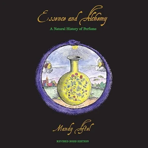 Essence and Alchemy By Mandy Aftel